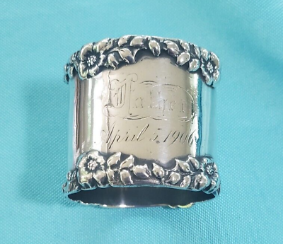 #ad Antique Heavy Sterling Napkin Ring w Floral Edge Father April 5 1906 #13019