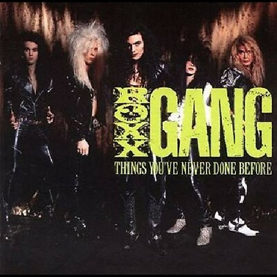 #ad Roxx Gang Things You#x27;ve Never Done Before New CD