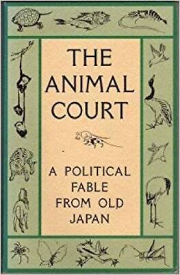 #ad The Animal Court: A Political Fable from Old Japan Paperback GOOD