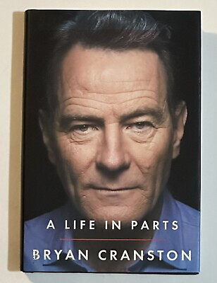#ad Bryan Cranston SIGNED A Life in Parts 2016 First Edition SIGNED Breaking Bad