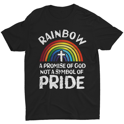 #ad Rainbow A Promise Of God Not A Symbol Of Pride Christian LGBT LGBTQ T Shirt Tee