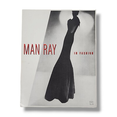 #ad Man Ray in Fashion Book Paris Exhibition Tour Black and White Art Photography
