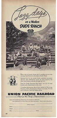 #ad 1948 Union Pacific Railroad Lazy Days on a Western Dude Ranch Vintage Print Ad