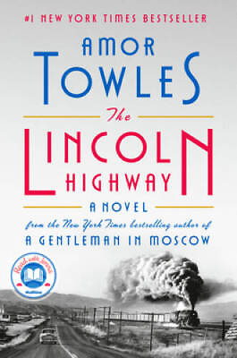 #ad The Lincoln Highway: A Novel Hardcover By Towles Amor GOOD