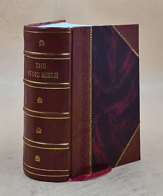 #ad The Stoic Bible 1920 by Marcus Aurelius Seneca Epictetus Leather Bound