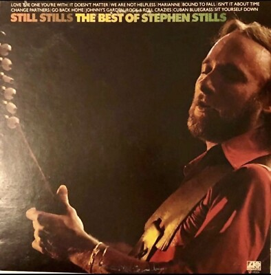 #ad quot;Still Stills: The Best Of Stephen Stillsquot; LP 1976 Atlantic SD 18201