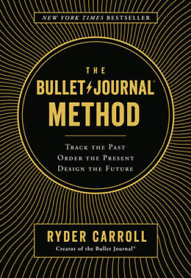#ad The Bullet Journal Method: Track the Past Order the Present Design the GOOD $6.42