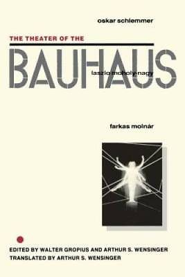 #ad The Theater of the Bauhaus Hardcover By Gropius Walter GOOD