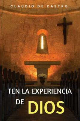 #ad Ten La Experiencia De Dios: Ten Un Encuentro Con Dios