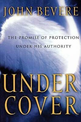 #ad Under Cover: The Promise of Protection Under His Authority Paperback GOOD