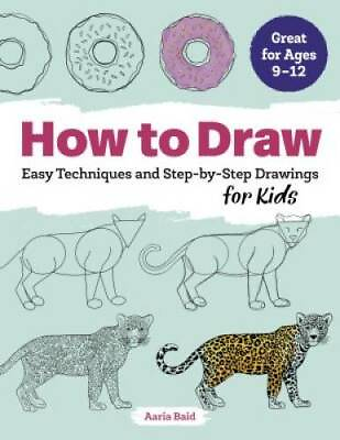 #ad How to Draw: Easy Techniques and Step by Step Drawings for Kids GOOD