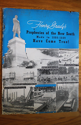 #ad Prophecies of the New South Henry Grady Atlanta AJC DeBardeleben Coal Birmingham