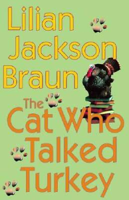 #ad The Cat Who Talked Turkey Hardcover By Braun Lilian Jackson GOOD