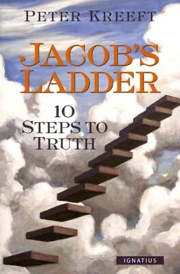 #ad Jacob#x27;s Ladder : Ten Steps to Truth Paperback by Kreeft Peter Brand New F...