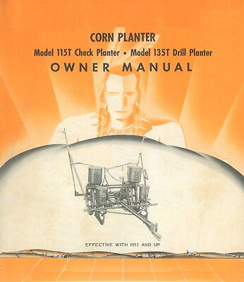 #ad NEW CO OP Black Hawk Models 115T amp; 135T Corn Check Drill Planter Owner#x27;s Manual
