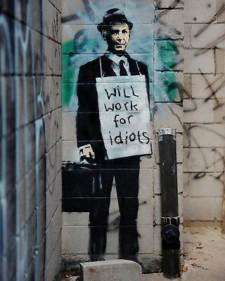 #ad Banksy graffiti art Will Work for Idiots Giclee Canvas Print 16quot;x20quot;