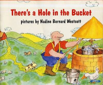 #ad THERES A HOLE IN THE BUCKET pictures by Nadine Bernard Westcott 19 VERY GOOD