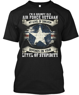 #ad Im A Grumpy Old Air Force Veteran Im My T Shirt Made in the USA Size S to 5XL