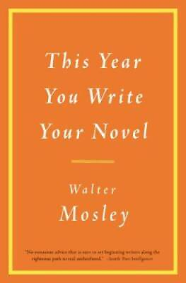 #ad This Year You Write Your Novel Paperback By Mosley Walter GOOD