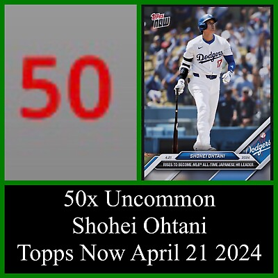 #ad 50x SHOHEI OHTANI UNCOMMON TOPPS NOW APRIL 21 2024 DIGITAL CARDS TOPPS BUNT