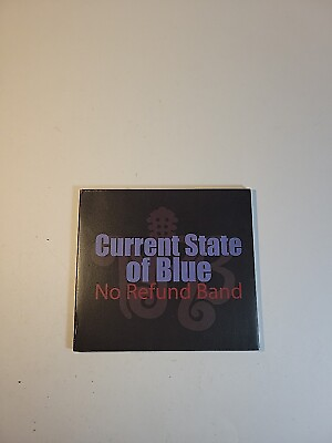 #ad Current State of Blue by No Refund Band CD 2014 $16.09