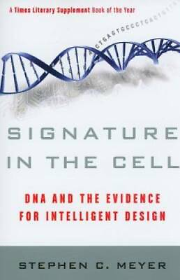 #ad Signature in the Cell: DNA and the Evidence for Intelligent Design GOOD