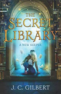#ad THE SECRET LIBRARY: A NEW KEEPER By J. C. Gilbert **Mint Condition** $29.75