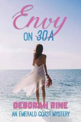 #ad Envy on 30A An Emerald Coast Mystery Paperback By Rine Deborah GOOD