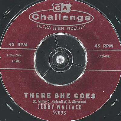 #ad JERRY WALLACE There She Goes Angel On My Shoulder CHALLENGE 59098 VG 45rpm 7quot;