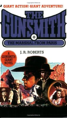 #ad THE MARSHAL FROM PARIS GUNSMITH GIANT #13 By J. R. Roberts Excellent Condition