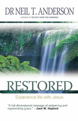 #ad Restored: Experience Life with Jesus: 7 Ste... by Anderson Dr. Neil T Paperback