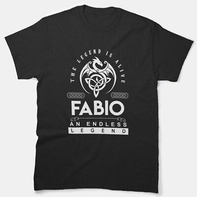 #ad Fabio Name The Legend Is Alive Fabio An Endless Legend Dragon Classic T Shirt