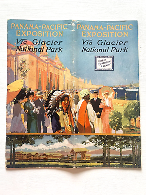 #ad 1915 Panama Pacific Expo via Glacier National Park Travel Brochure by Railroad $82.00