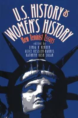 #ad US History As Womens History: New Feminist Essays Gender and American GOOD