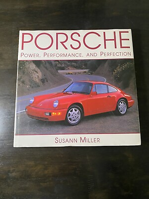 #ad Porsche : Power Performance and Perfection by Susan Miller 1992 Hardcover
