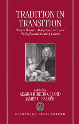 #ad Tradition in Transition : Women Writers Marginal Texts and the $36.49