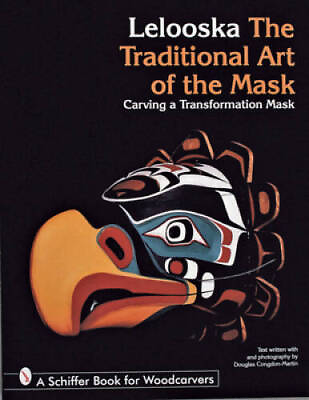 #ad Lelooska: The Traditional Art of the Mask: Carving a Transformation ACCEPTABLE