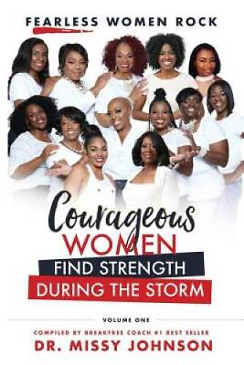 #ad Fearless Women Rock Courageous Women Find Strength During the Storm GOOD