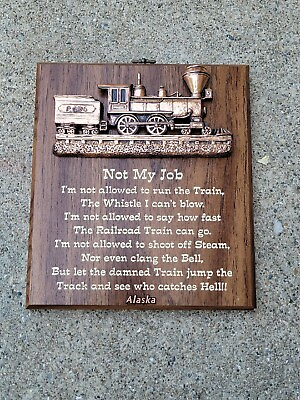 #ad Wood Plaque Sign Job 3D Train Not Allowed Run Whistle Catch Hell Humor Alaska