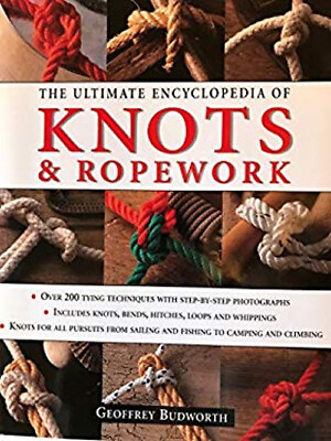 #ad The Ultimate Encyclopedia of Knots and Ropework Geoffrey Budworth