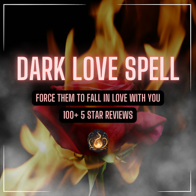 #ad *DARK LOVE SPELL* Make them love you and only you Cast 5x times on order day