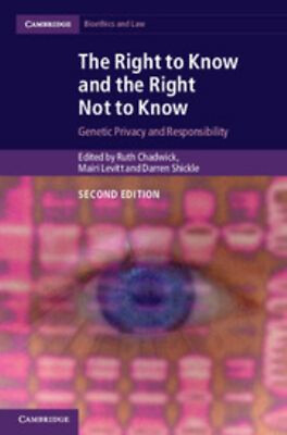#ad The Right to Know and the Right Not to Know : Genetic Privacy and