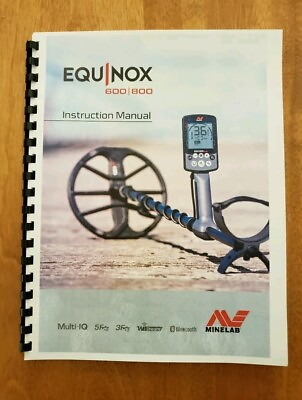 #ad Minelab Equinox 600 800 Color Manual 8.5X11 70 Pgs LATEST REV..BEST ON EBAY