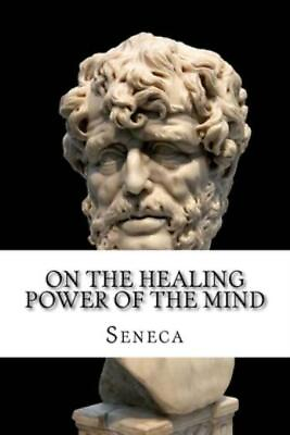 #ad On The Healing Power Of The Mind: Stoic Principles For Self Improvement