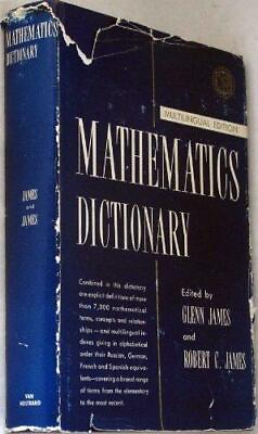 #ad Mathematics Dictionary multilingual edition. 1960 2nd printing of 2nd edition.