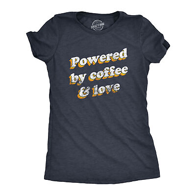 #ad Womens Powered By Coffee And Love T Shirt Funny Retro Graphic Fun Novelty Tee $9.50
