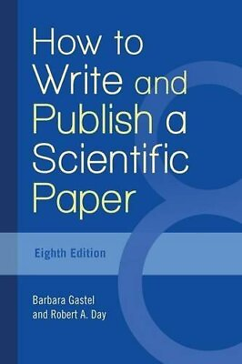 #ad HOW TO WRITE AND PUBLISH A SCIENTIFIC PAPER 8TH EDITION By Barbara Mint
