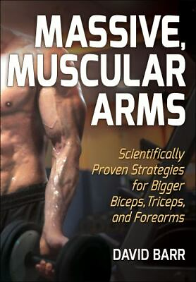 #ad Massive Muscular Arms : Scientifically Proven Strategies for Bigger Biceps