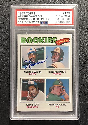 #ad 1977 Topps #473 Andre Dawson Signed PSA 4 Auto Grade 10 Montreal Expos HOF