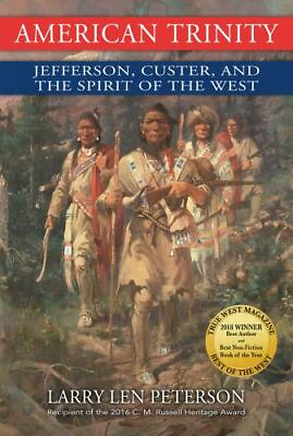 #ad American Trinity: Jefferson Custer and the Spirit of the West